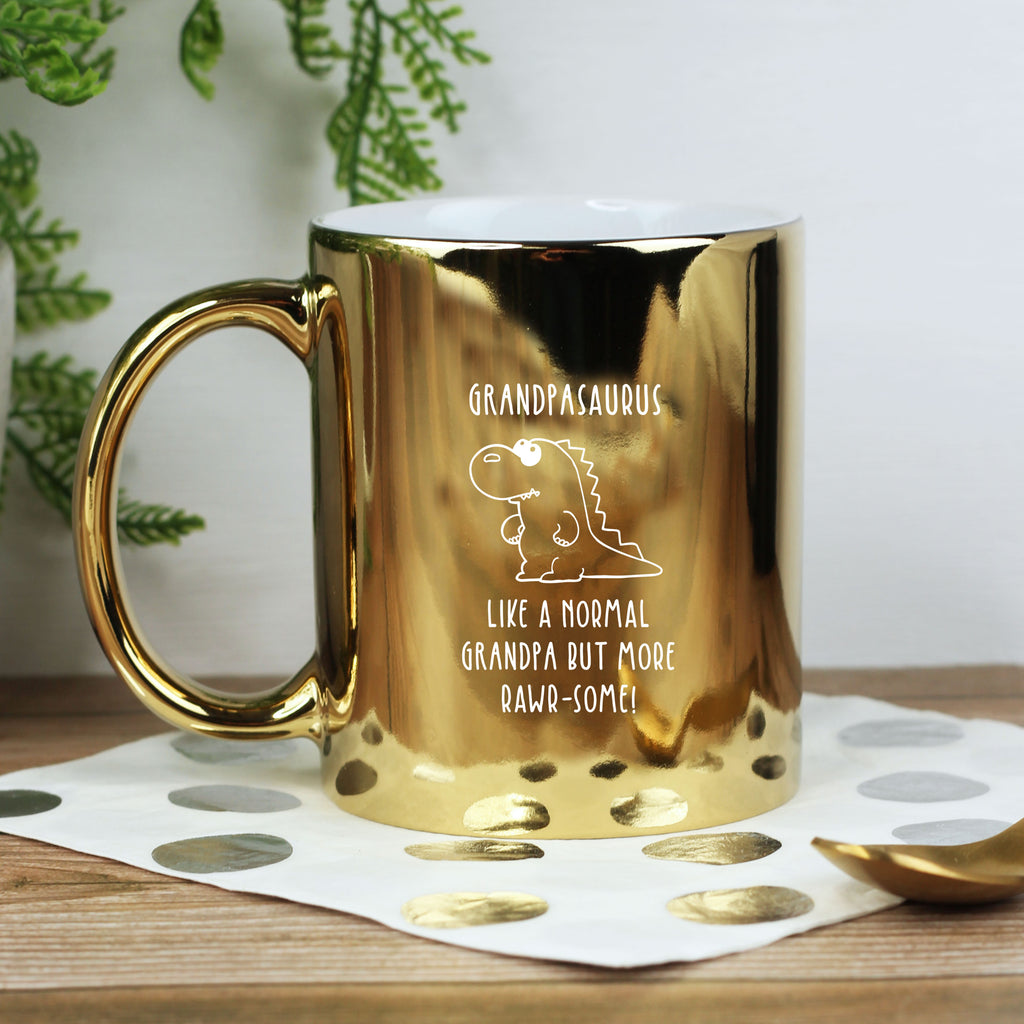 Personalised "Grandpasaurus" Shiny Gold Metallic Coffee Mug - Like A Normal Grandpa But More Rawr-Some