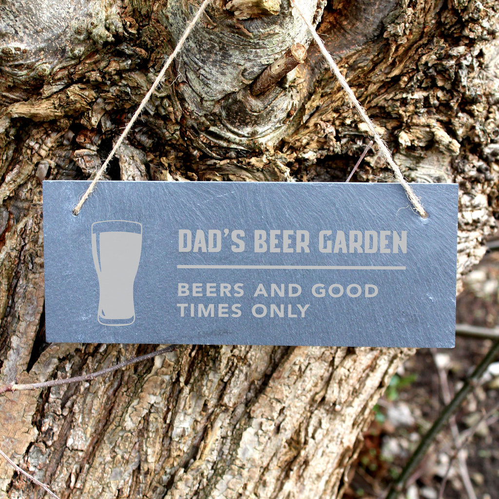 Personalised 'Dad's Beer Garden' Hanging Slate Sign - Beers & Good Times Only