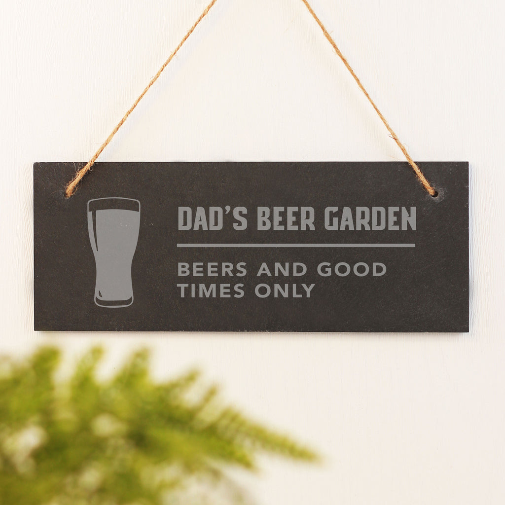 Personalised 'Dad's Beer Garden' Hanging Slate Sign - Beers & Good Times Only