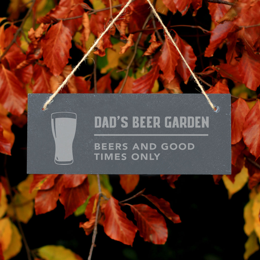 Personalised 'Dad's Beer Garden' Hanging Slate Sign - Beers & Good Times Only