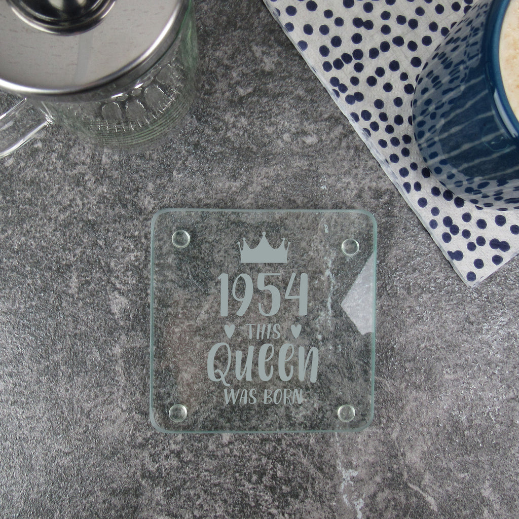 Laser Engraved Glass Coaster "1954 This Queen Was Born" Design