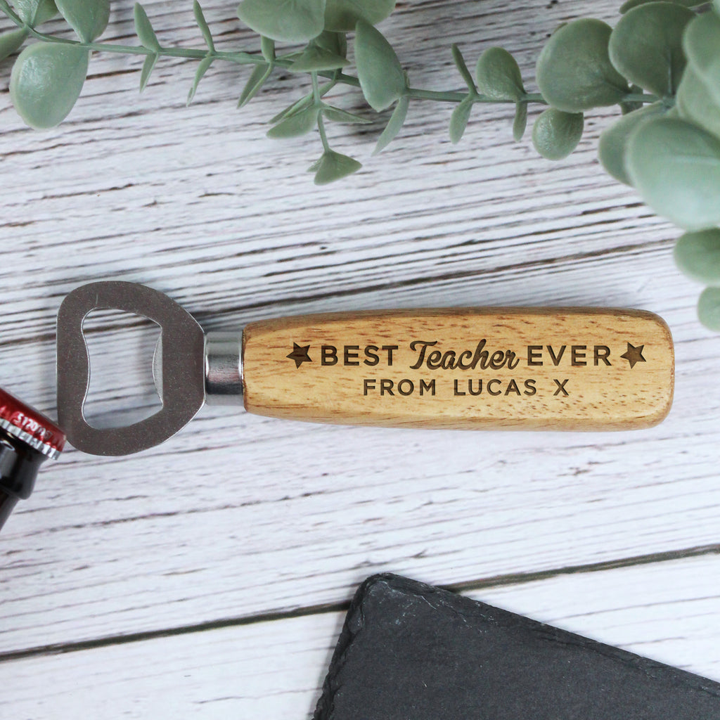 Personalised Best Teacher Ever Wooden Bottle Opener