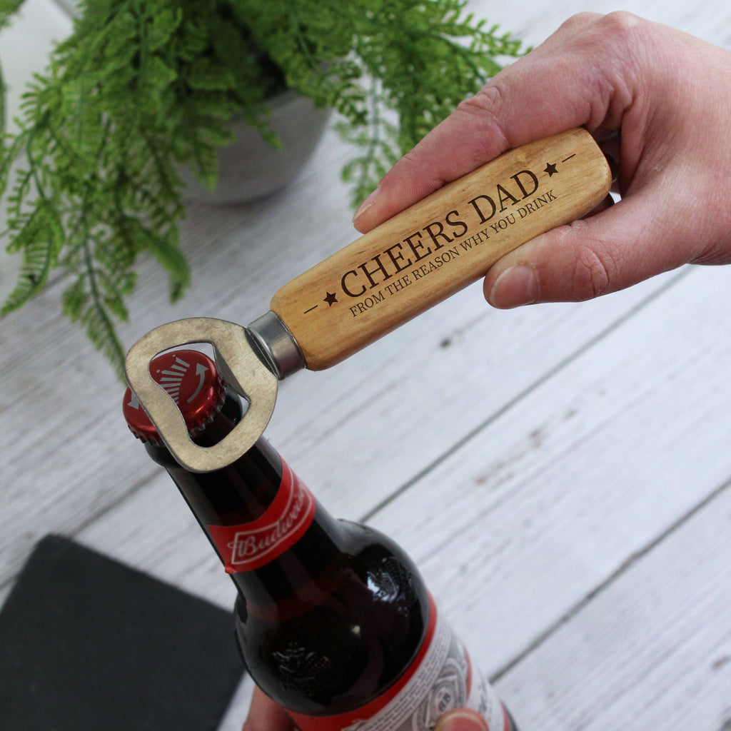 Personalised 'Cheers Dad' Bottle Opener with Natural Wooden Handle - From The Reason Why You Drink