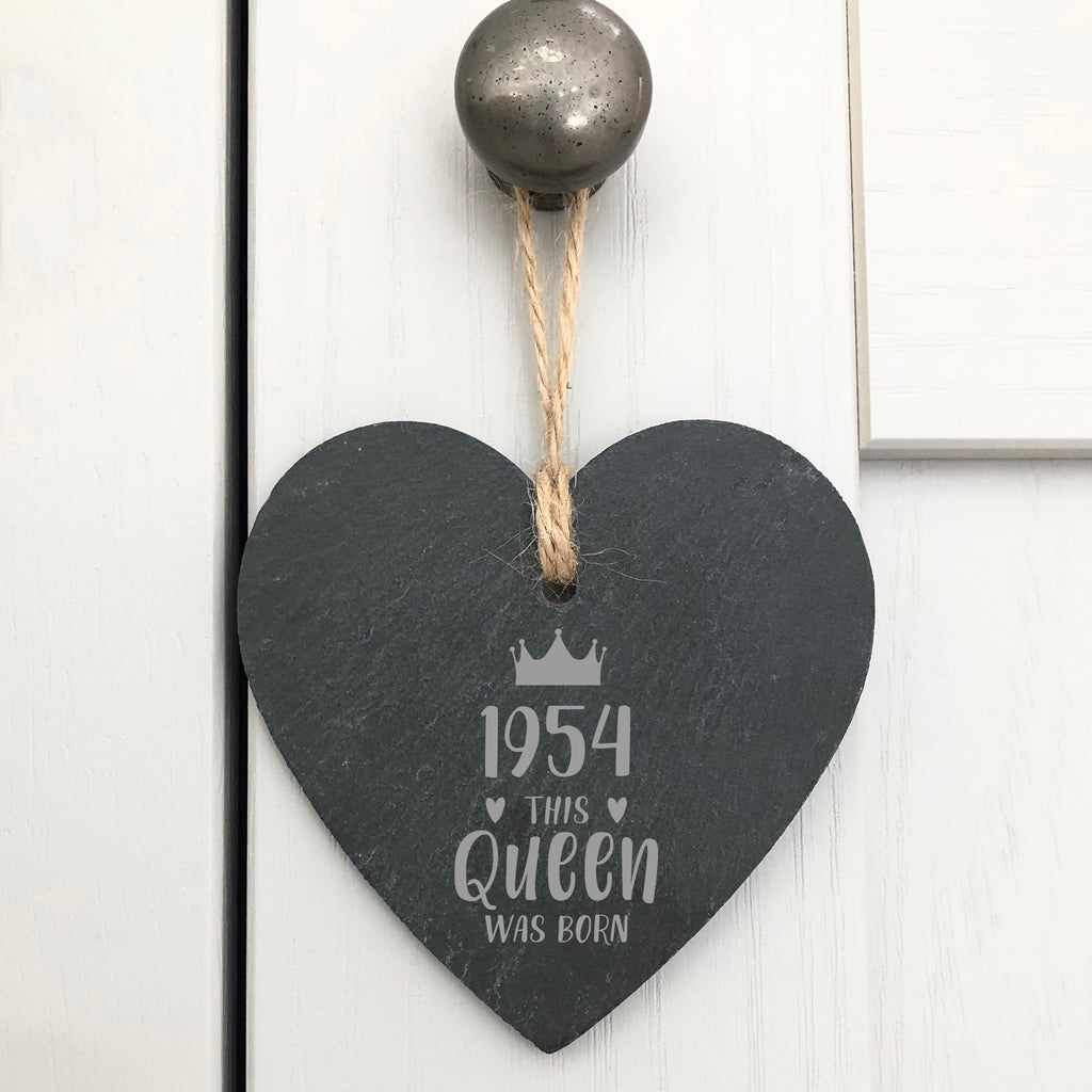 Hanging Slate Heart Decoration "1954 This Queen Was Born" Design