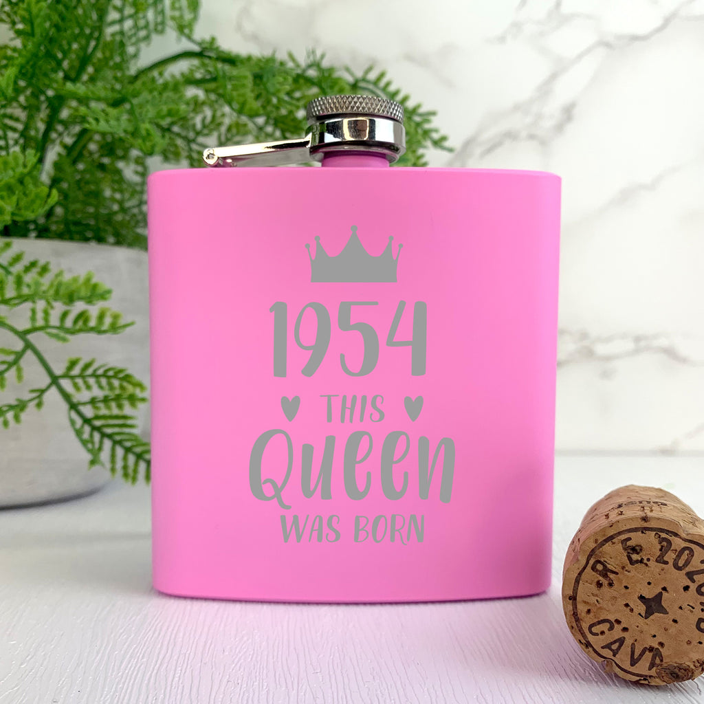 Pink Metal Hip Flask "1954 This Queen Was Born", 70th Birthday Gifts, 6oz
