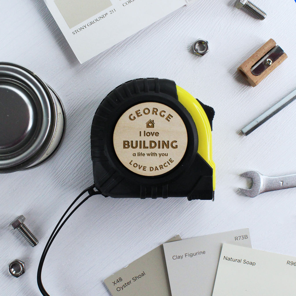 Personalised "I love building a life with you" Tape Measure