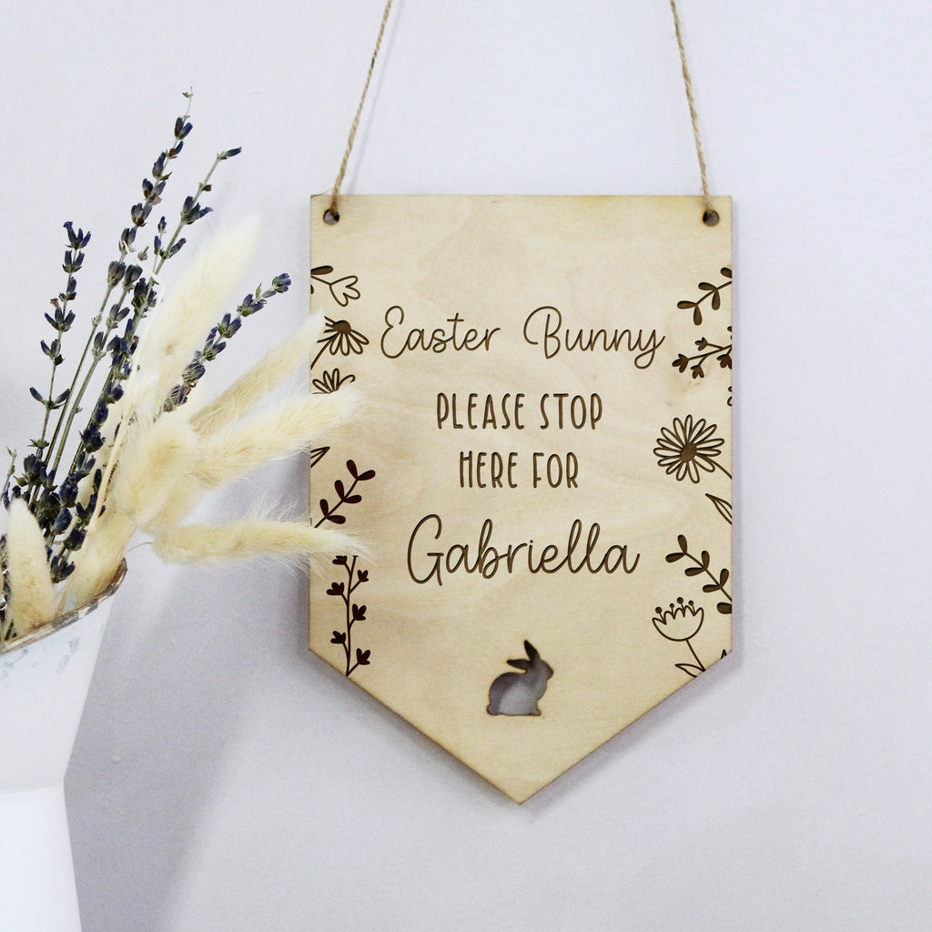 Personalised Easter Bunny Please Stop Here Floral Wooden Sign