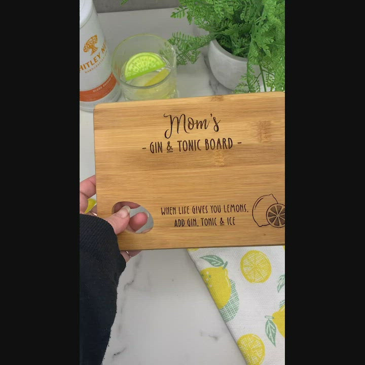 Personalised 'Mum's Gin & Tonic' Wooden Chopping Board - When Life Gives You Lemons Add Gin, Tonic and Ice