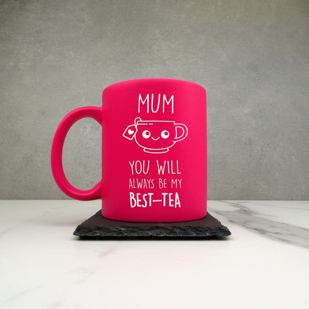 Personalised 'Mum You Will Always Be My Best-Tea' Neon Pink or Green Mug