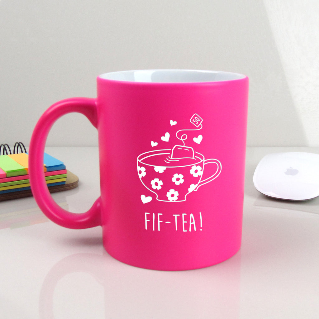 Neon Pink Coffee Mug Cup "FIF-TEA" Design, 50th Birthday Gift