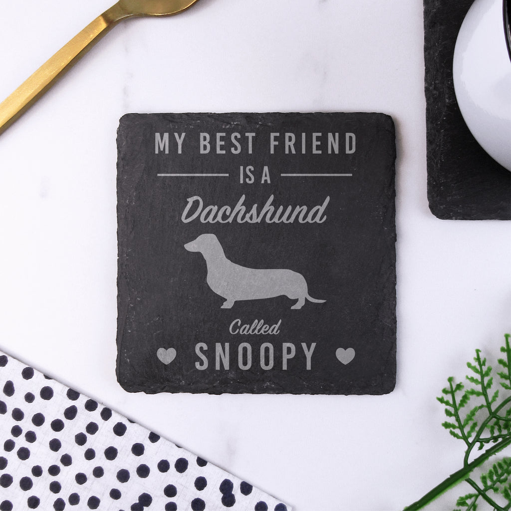 Personalised "My Best Friend Is A Dachshund" Square Slate Coaster - Any Dog Breed & Pet Name