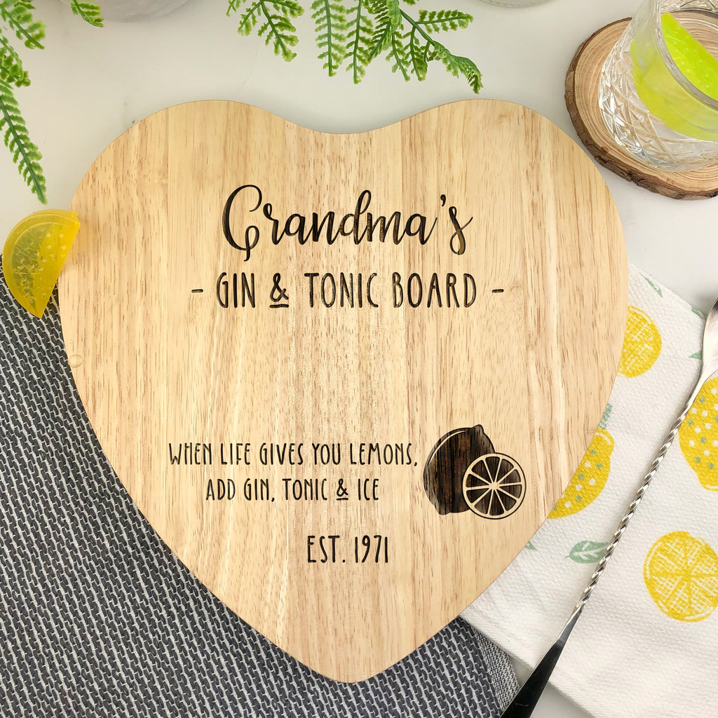 Personalised 'Grandma's Gin & Tonic' Wooden Heart Chopping Board - When Life Gives You Lemons Add Gin, Tonic and Ice