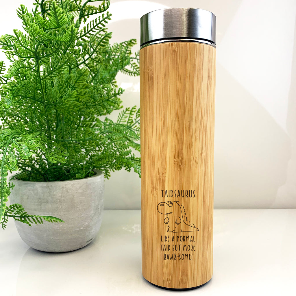 Personalised "Taidsaurus- Like A Normal Taid But More Rawr-Some' Bamboo Travel Flask