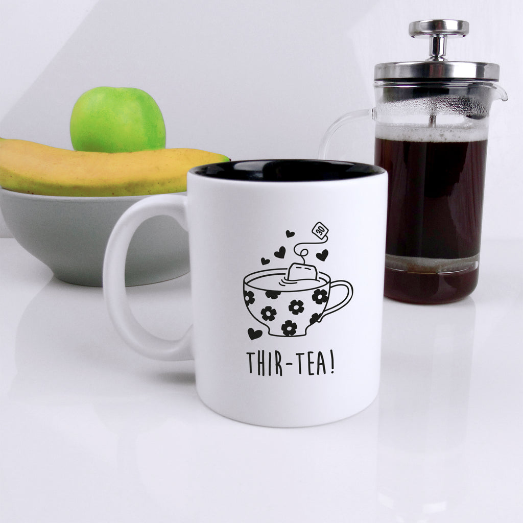 Black Reveal Coffee Mug Cup "THIR-TEA" Design, 30th Birthday Gift