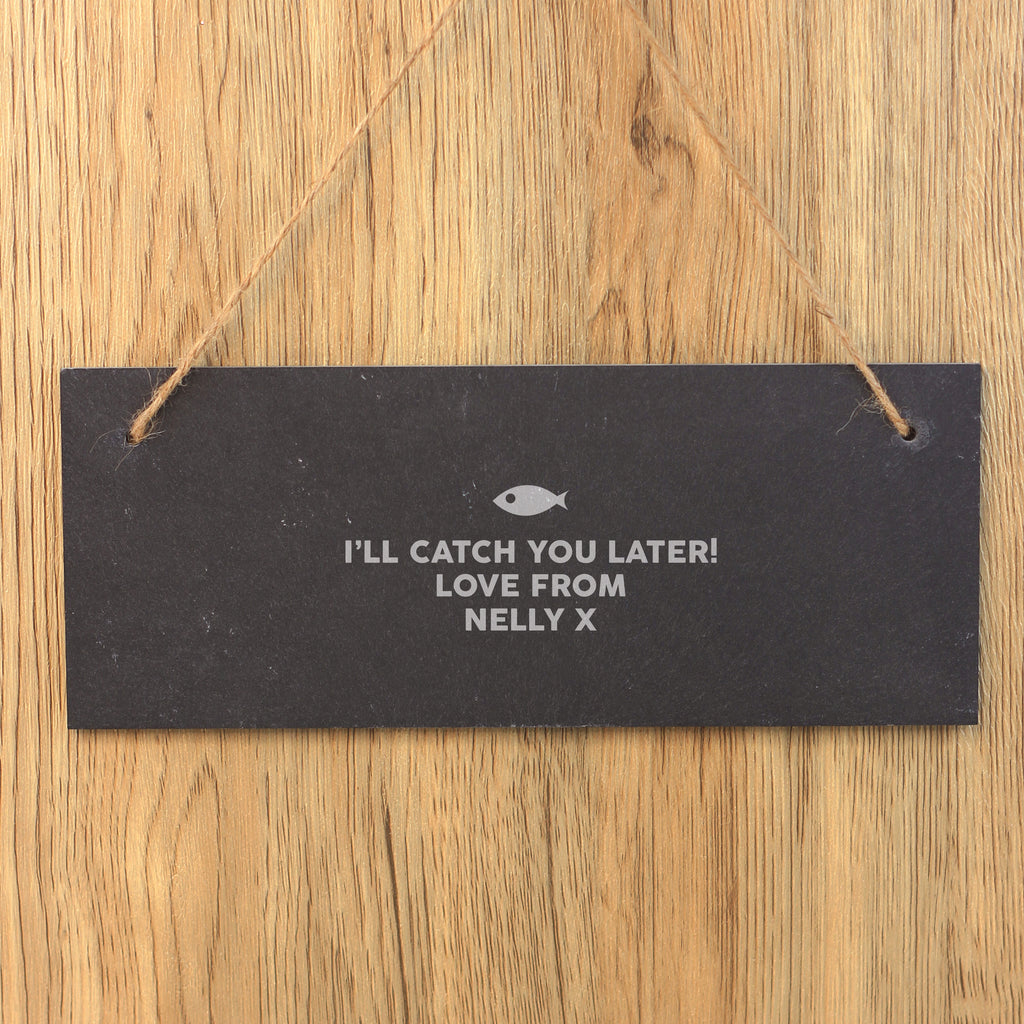 Personalised 'Gone Fishing' Hanging Slate Door, Shed Sign, Workshop Plaque