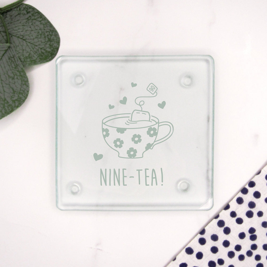 Engraved Square Glass Coaster "NINE-TEA" Design, 90th Birthday Gift
