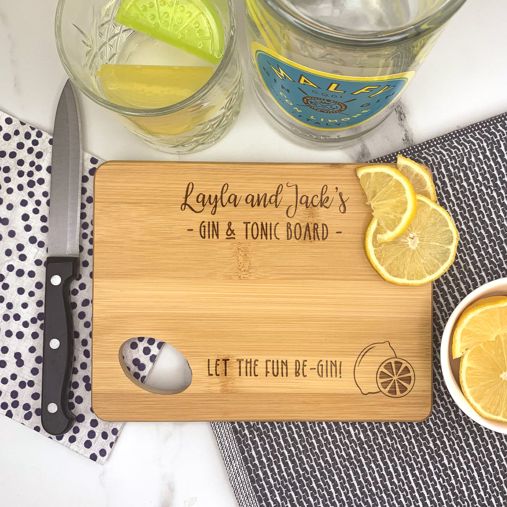 Personalised Gin & Tonic Cutting Chopping Board for Couples - Let The Fun Be-Gin!