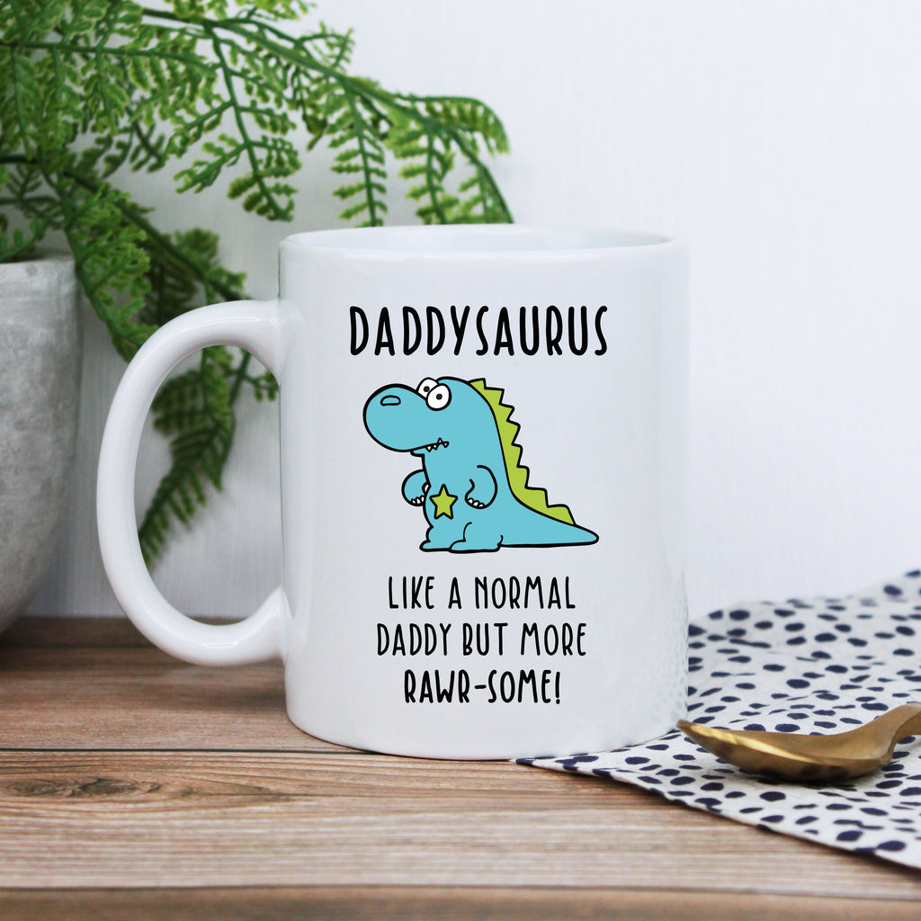 Personalised 'Daddysaurus' Dinosaur Coffee Mug - Like A Normal Daddy But More Rawr-Some