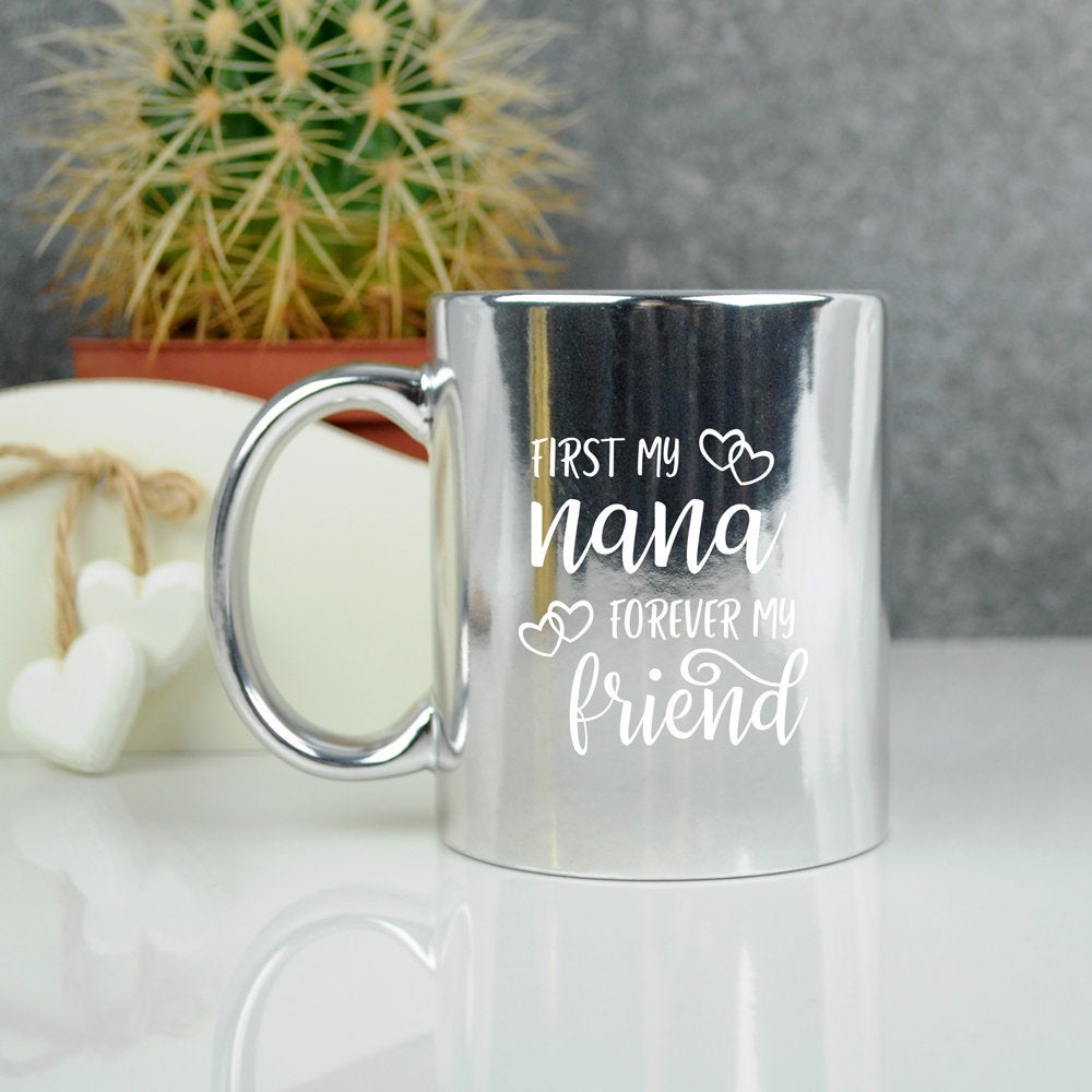 'First My Grandma Forever My Friend' Metallic 350ml Coffee Mug - Available in Gold & Silver