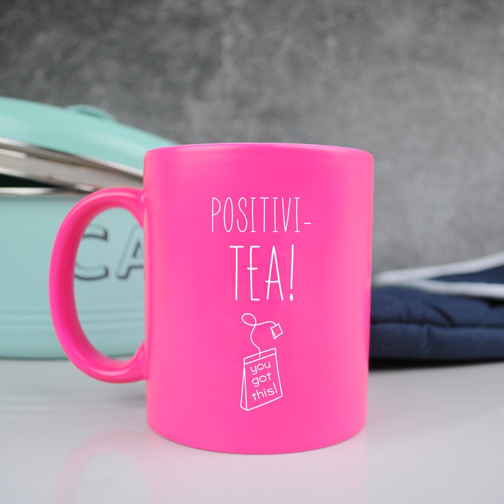 Positivity Mug 'Positivi-Tea' Tea and Coffee Mug - Available in Pink & Green!