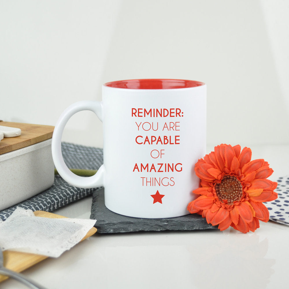 "You Are Capable Of Amazing Things" Coffee Mug - Available in Black, Red and Blue